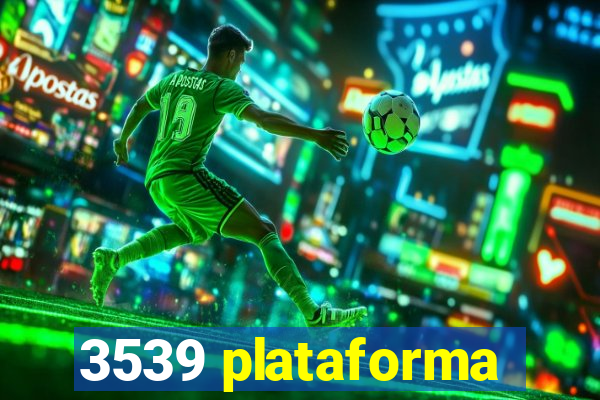 3539 plataforma